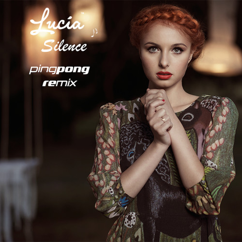 ภาพปกอัลบั้มเพลง Lucia - Silence (Pingpong Remix)