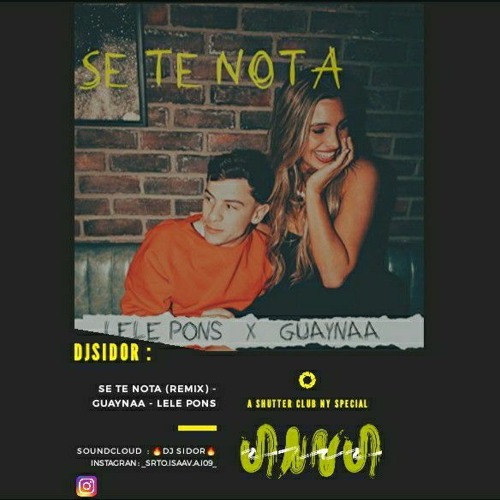 ภาพปกอัลบั้มเพลง Lele Pons X Guayna - Se Te Nota (remix) DJSIDOR