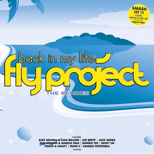 ภาพปกอัลบั้มเพลง Fly Project Back In My Life(JOE BERTE' REMIX) TEASER