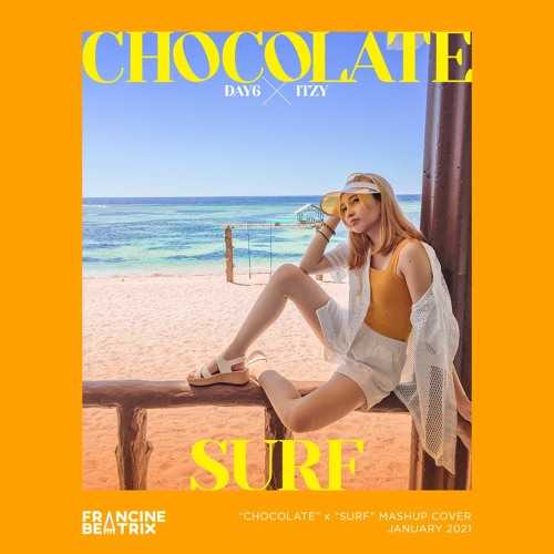 ภาพปกอัลบั้มเพลง DAY6 x ITZY - Chocolate x Surf Mashup Cover