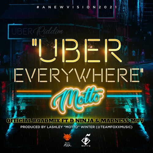 ภาพปกอัลบั้มเพลง UBER EVERYWHERE (Official Roadmix) - Motto x D Ninja x Madness M.U.V ' 2021 Afrobeat Soca '
