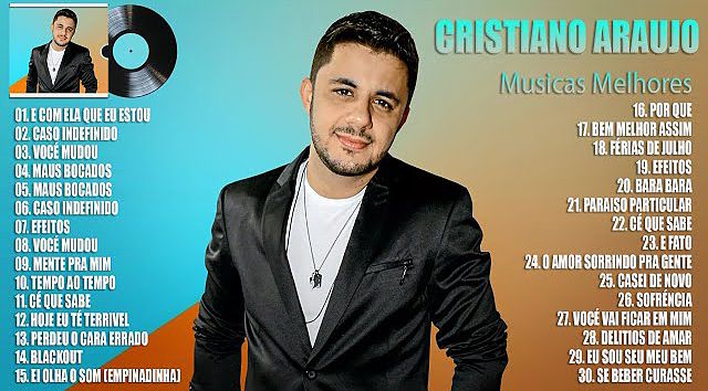 ภาพปกอัลบั้มเพลง Cristiano Araújo 2023 - Musica Novo 2023 - Cd Completo - Cristiano Araújo As Melhores Músicas(MP3 160K)