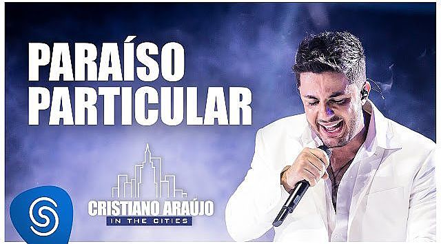 ภาพปกอัลบั้มเพลง Cristiano Araújo - Paraíso Particular (DVD In The Cities) Video Oficial (MP3 160K)
