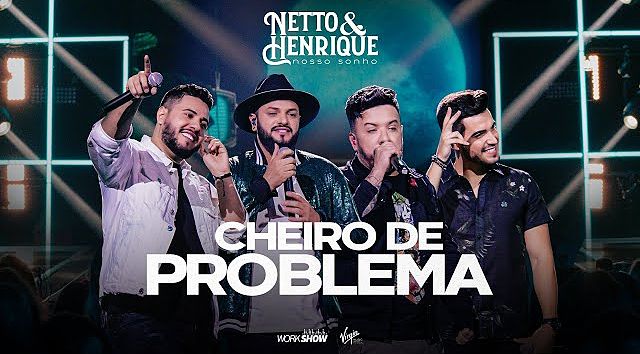 ภาพปกอัลบั้มเพลง Netto e Henrique e Diego e Victor Hugo - Cheiro de Problema - Nosso Sonho(MP3 160K)