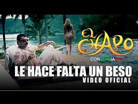 ภาพปกอัลบั้มเพลง Le Hace Falta Un Beso El Chapo De Sinaloa (Video Oficial)